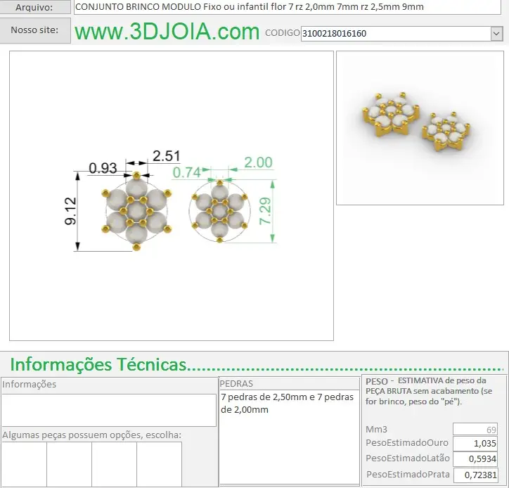 CONJUNTO BRINCO MODULO Fixo ou infantil flor 7 rz 2,0mm 7mm rz 2,5mm 9mm 3100218016160 ficha